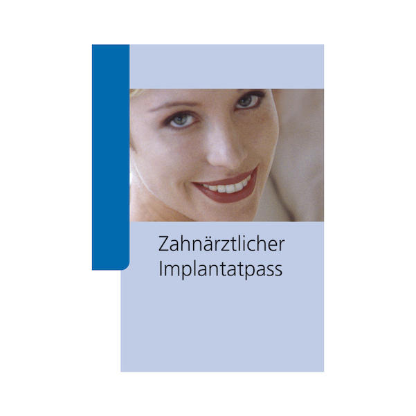 Zahnärztlicher Implantatpass
